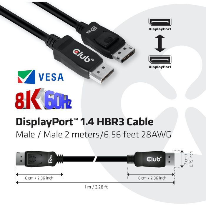 Club3D DisplayPort-Kabel 1.4 HBR3 32.4Gb/s 2m 8K60Hz St/St Polybeutel 6 Club3D DisplayPort-Kabel 1.4 HBR3 32.4Gb/s 2m 8K60Hz St/St Polybeutel 6
