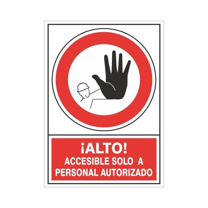Señal 419 Plast.420X297''Alt.P/Autorizad'' !Alto­ Accesible Solo Personal Autorizado Duver 1