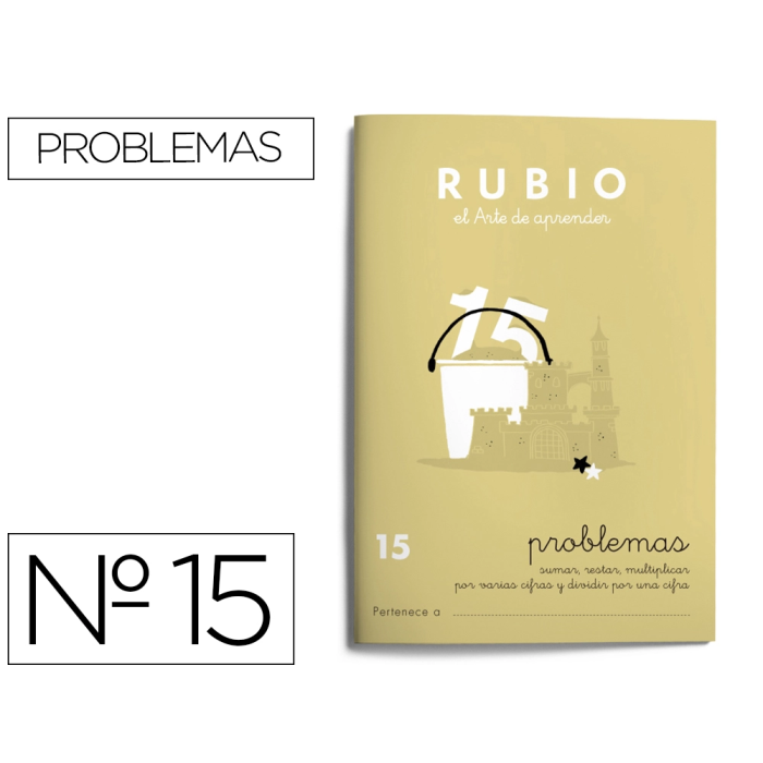 Rubio Cuaderno de problemas nº 15 para el desarrollo intelectual del alumno 0 Rubio Cuaderno de problemas nº 15 para el desarrollo intelectual del alumno 0