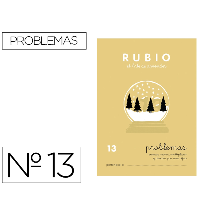 Rubio Cuaderno de problemas nº 13 para el desarrollo intelectual del alumno 0 Rubio Cuaderno de problemas nº 13 para el desarrollo intelectual del alumno 0