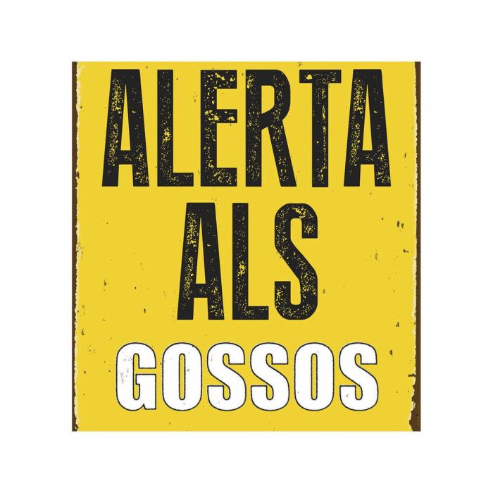 Placa Magnet & Steel Alerta als Gossos 14,8 x 21 cm 1 Placa Magnet & Steel Alerta als Gossos 14,8 x 21 cm 1