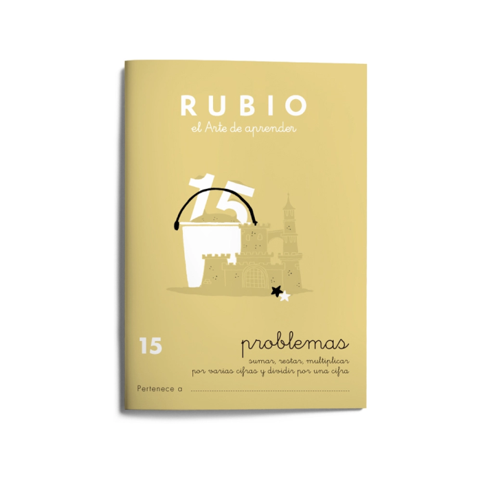 Rubio Cuaderno de problemas nº 15 para el desarrollo intelectual del alumno 1 Rubio Cuaderno de problemas nº 15 para el desarrollo intelectual del alumno 1