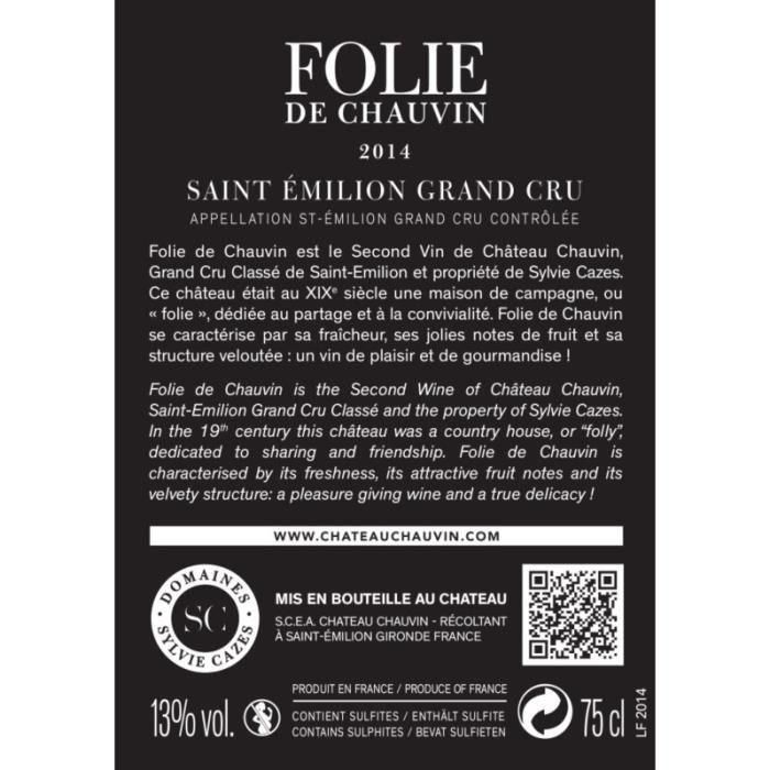 Folie de Chauvin 2014 Saint-Emilion Grand Cru - Vino tinto de Burdeos 2