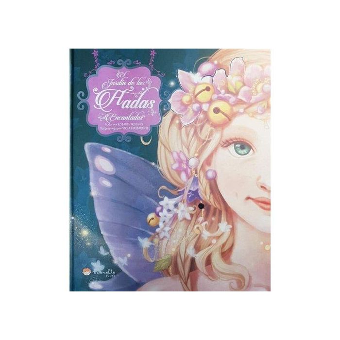 Libro Ilustrado Moon Manolito Books Jardin De Las Hadas Encantadas (+6 Años)
