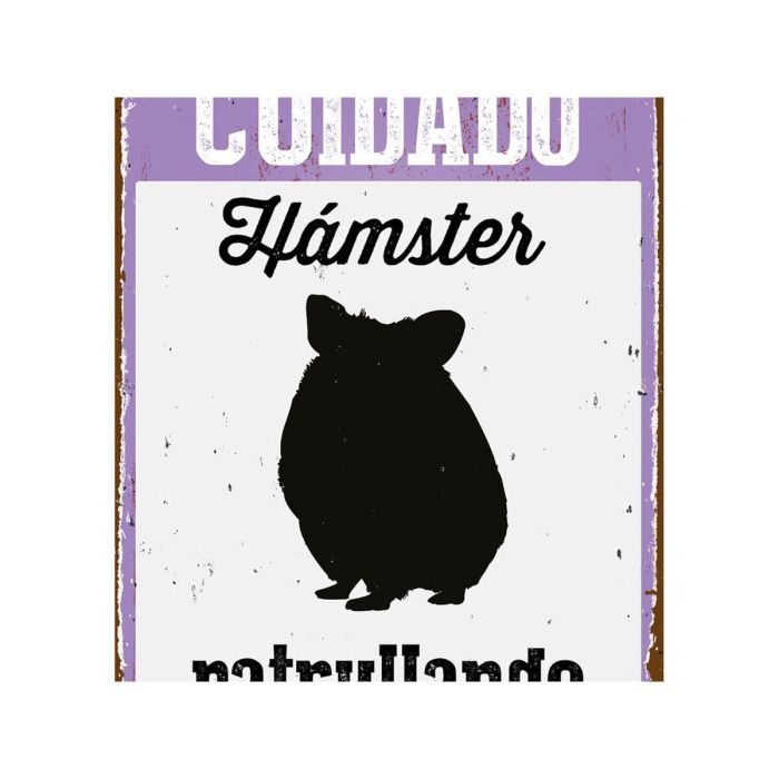 Placa Magnet & Steel Cuidado Hámster Patrullando 14,8 x 21 cm 1 Placa Magnet & Steel Cuidado Hámster Patrullando 14,8 x 21 cm 1