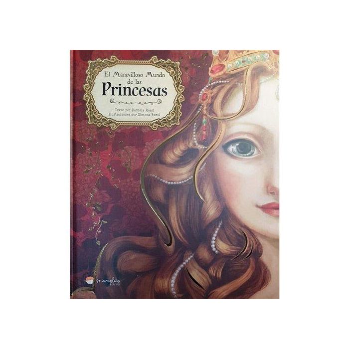 Libro Ilustrado Moon Manolito Books Maravilloso Mundo De Las Princesas (+6 Años)