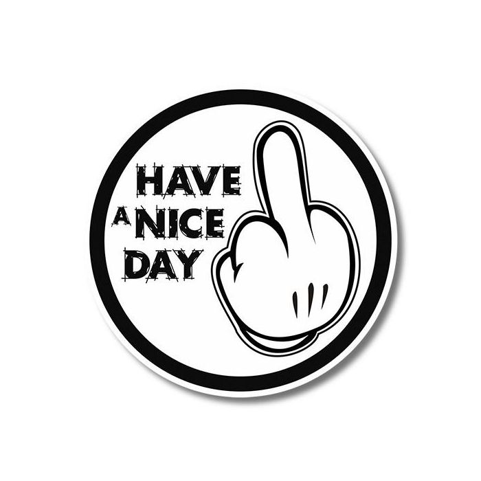 Adhesivo para Coche Have a Nice Day 1 Adhesivo para Coche Have a Nice Day 1