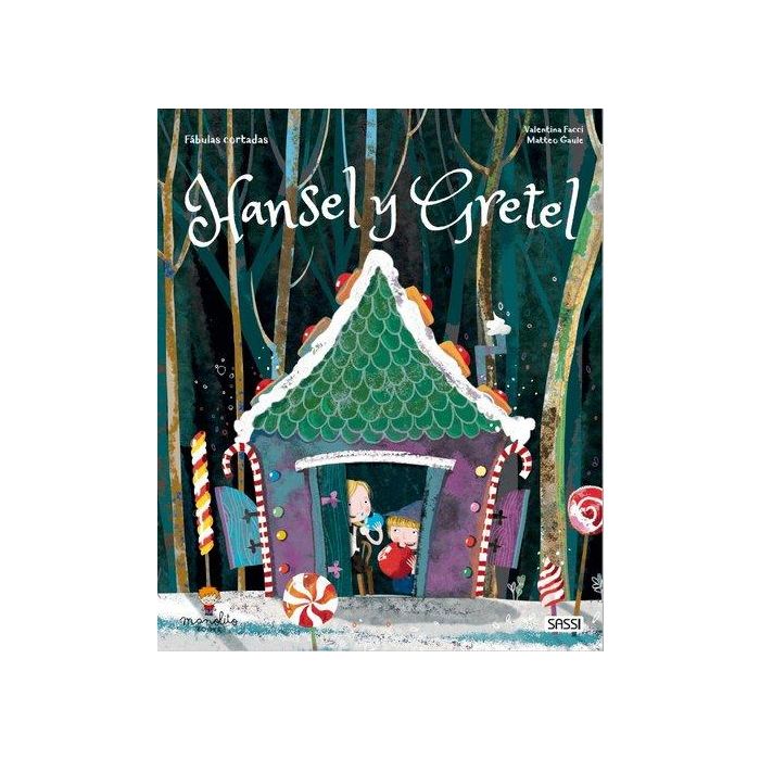 Libro Ilustrado Sassi Manolito Books Hansel Y Gretel 32 Pag. (+5 Años)