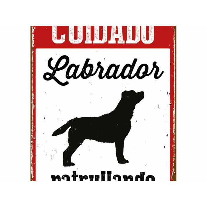 Placa Magnet & Steel Cuidado Labrador Patrullando 14,8 x 21 cm 1