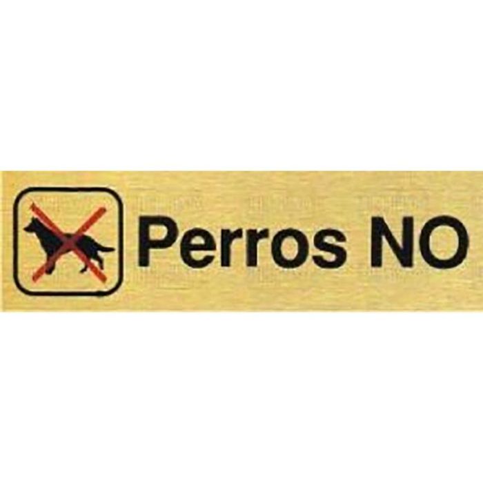 Placa Aluminio Oro 150X45 ''Perros No'' Duver Placa Aluminio Oro 150X45 ''Perros No'' Duver