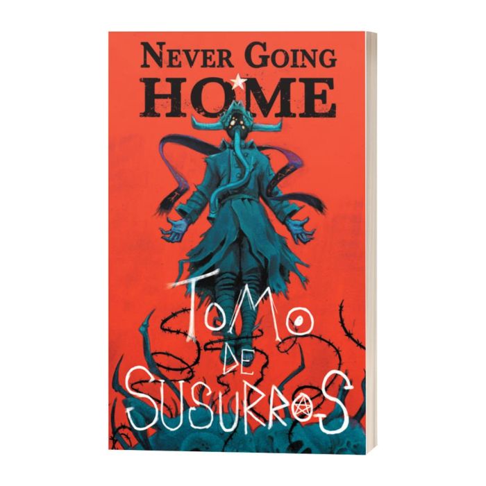 Never Going Home: Tomo de Susurros