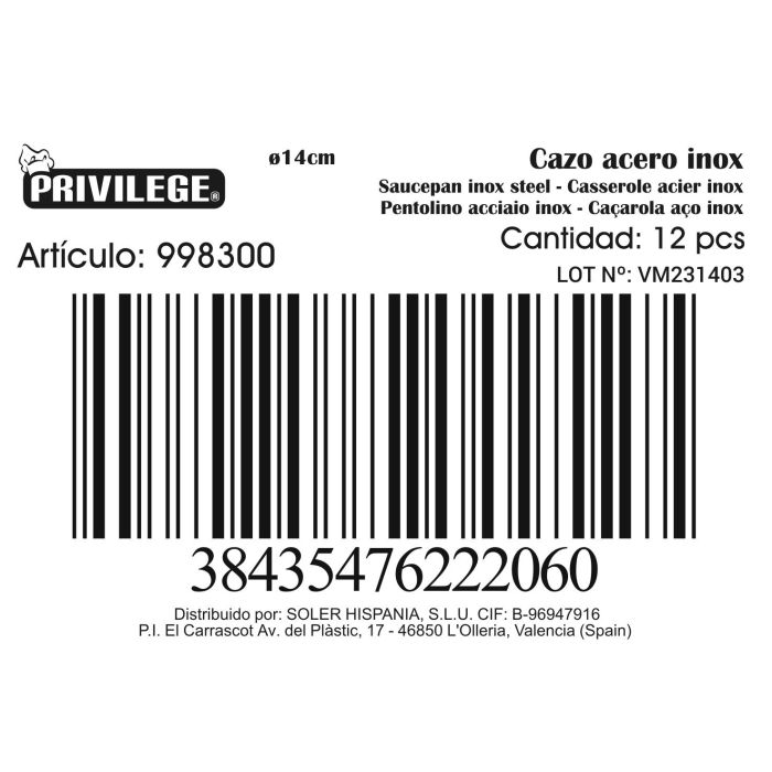 Cazo 14 cm Acero Inox Privilege (12 Unidades) 1 Cazo 14 cm Acero Inox Privilege (12 Unidades) 1