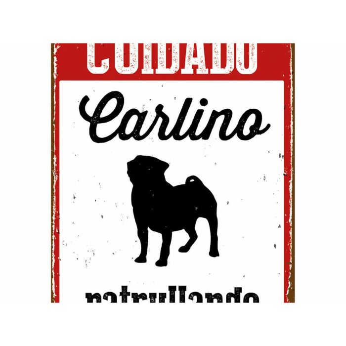 Placa Magnet & Steel Cuidado Carlino Patrullando 14,8 x 21 cm 1