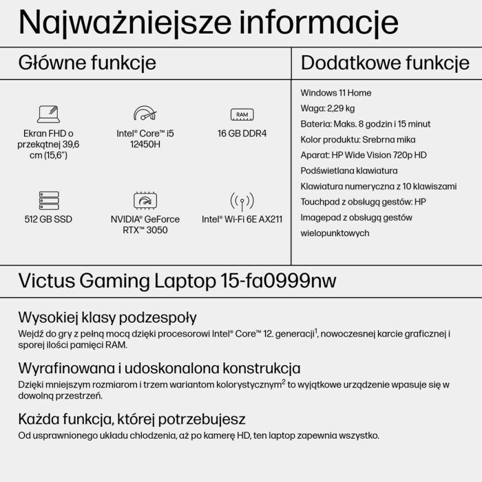 Laptop HP 804F0EA 15,6" i5-12450H 16 GB RAM 512 GB SSD NVIDIA GeForce RTX 3050 9 Laptop HP 804F0EA 15,6" i5-12450H 16 GB RAM 512 GB SSD NVIDIA GeForce RTX 3050 9