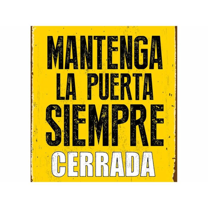 Placa Magnet & Steel Mantenga la Puerta Siempre Cerrada 14,8 x 21 cm 1