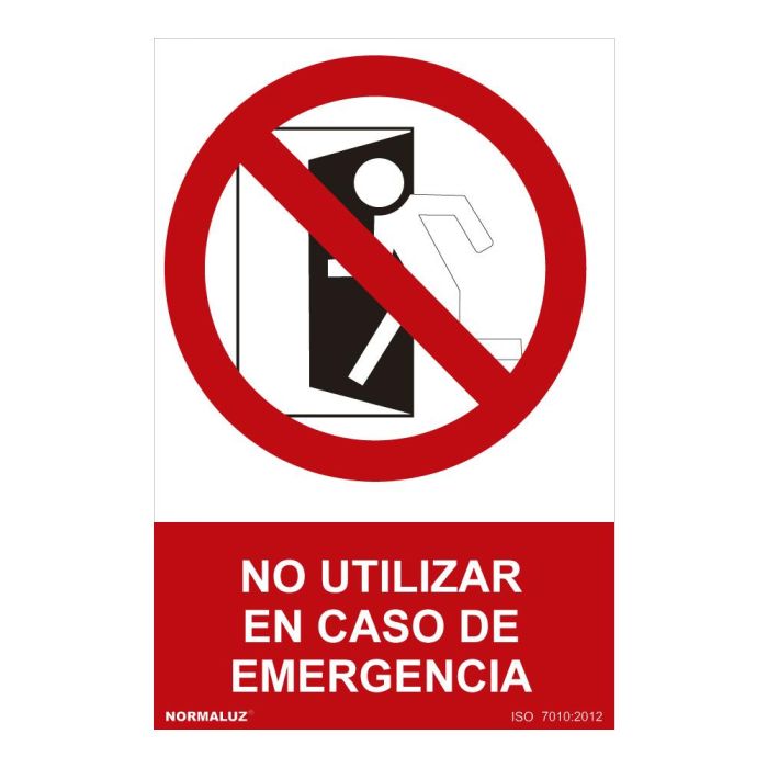 Normaluz Señal prohibido "no utilizar en caso de emergencia" PVC 0.7mm 30x40cm 0 Normaluz Señal prohibido "no utilizar en caso de emergencia" PVC 0.7mm 30x40cm 0