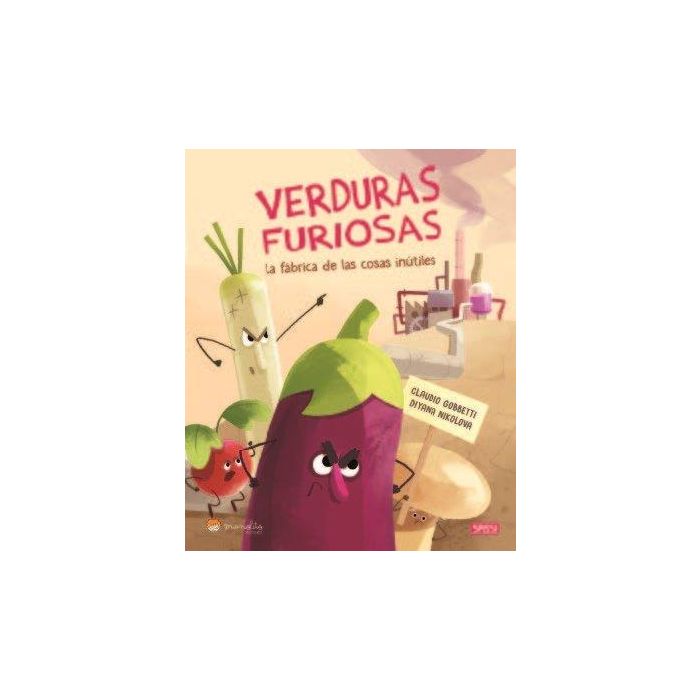 Libro Ilustrado Sassi Manolito Books Verduras Furiosas 2 40 Pag. (+5 Años)