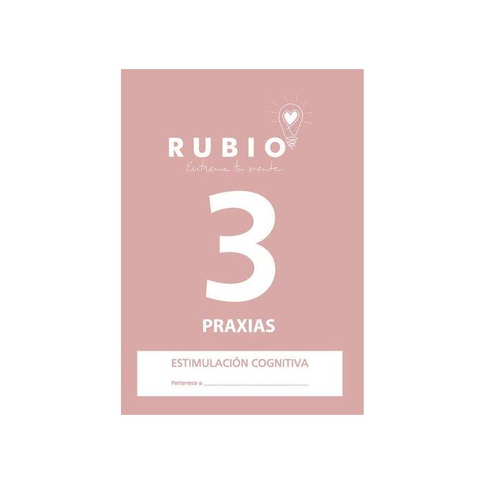 Cuaderno Rubio A4 Estimulacion Cognitiva Praxias Nº 3 (Deterioro Cognitivo Moderado-Grave) (Set de 5)