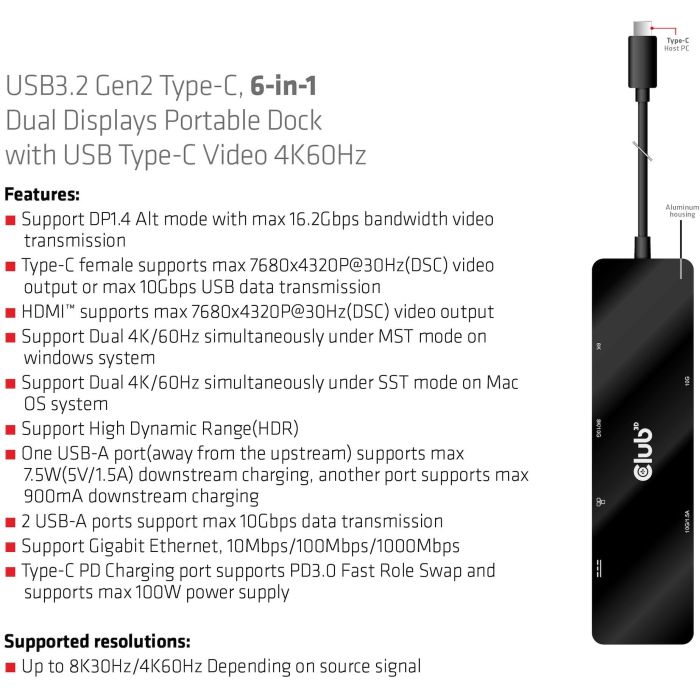 Club3D USB-C 6in1-HUB >HDMI/2xUSB-C/2xUSB/LAN 8K30Hz PD100W 3 Club3D USB-C 6in1-HUB >HDMI/2xUSB-C/2xUSB/LAN 8K30Hz PD100W 3
