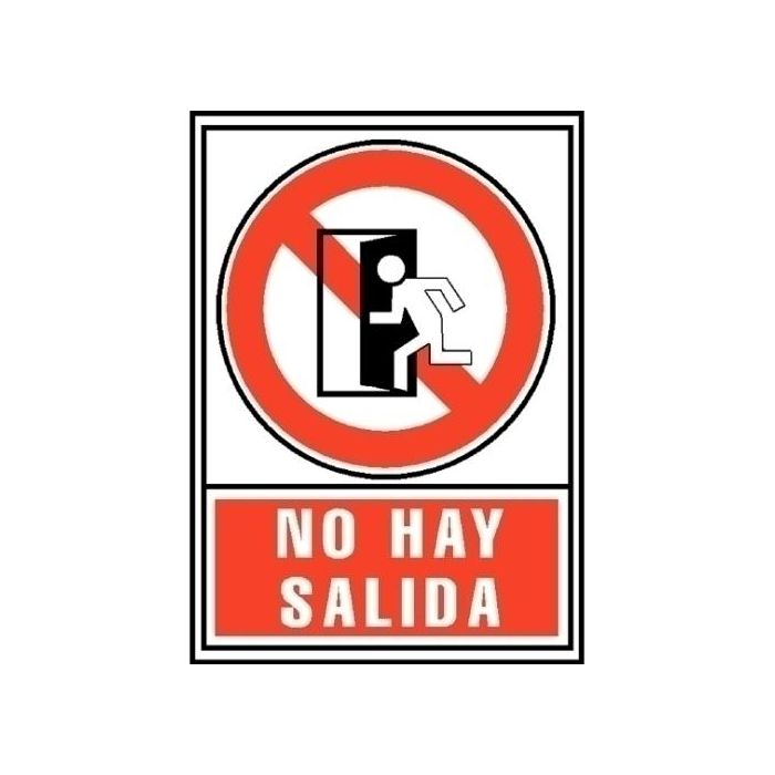 Señal Informativa No Hay Salida Rojo