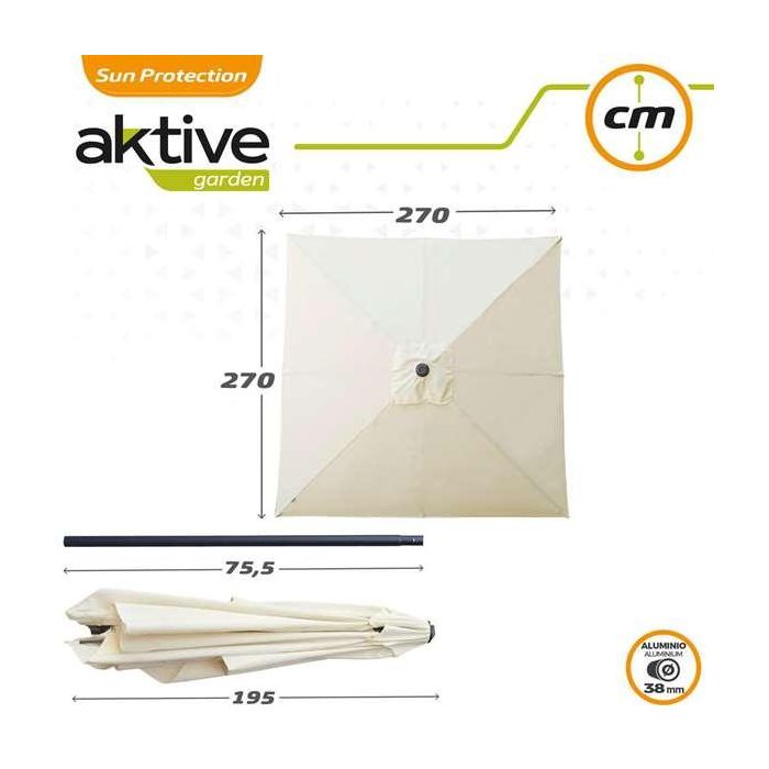 Parasol Aktive Crema Aluminio Acero 270 x 270 cm 6 Parasol Aktive Crema Aluminio Acero 270 x 270 cm 6