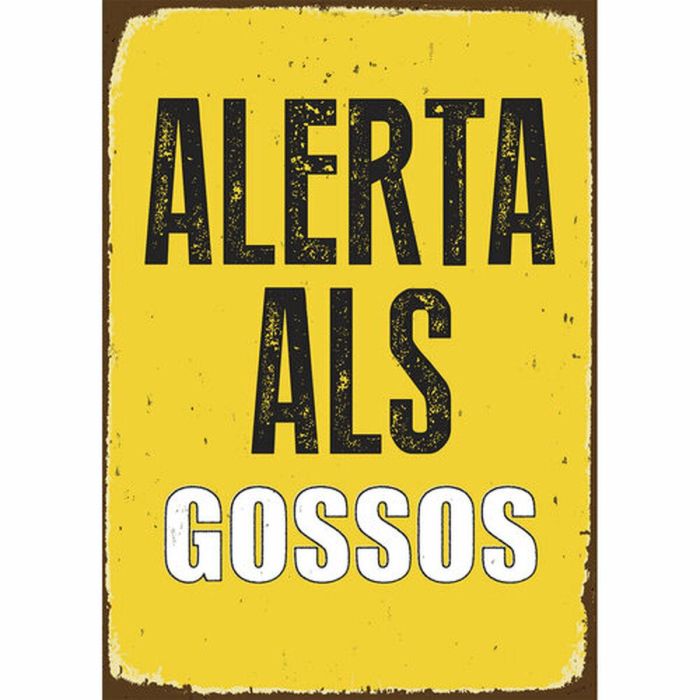 Placa Magnet & Steel Alerta als Gossos 14,8 x 21 cm