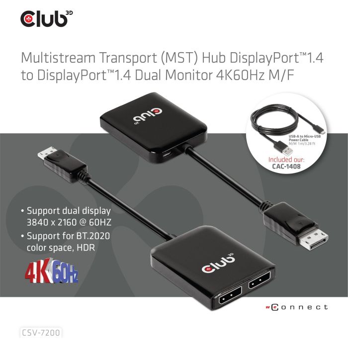 Club3D Multi Stream Transport Hub 1x DisplayPort a 2x DisplayPort 1.4, 4K 3840x2160 Pixeles 6 Club3D Multi Stream Transport Hub 1x DisplayPort a 2x DisplayPort 1.4, 4K 3840x2160 Pixeles 6