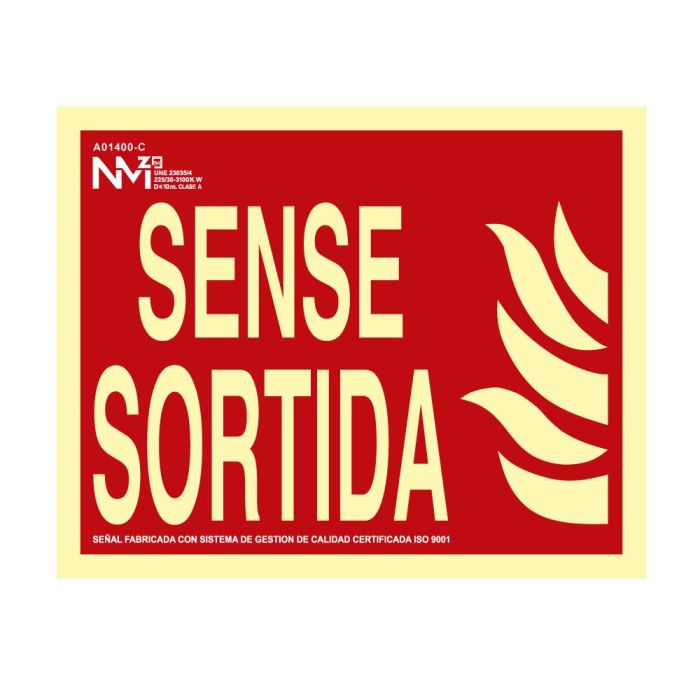 Normaluz Cartel de extinción "sense sortida" clase B PVC 0.7mm 30x15cm 0 Normaluz Cartel de extinción "sense sortida" clase B PVC 0.7mm 30x15cm 0