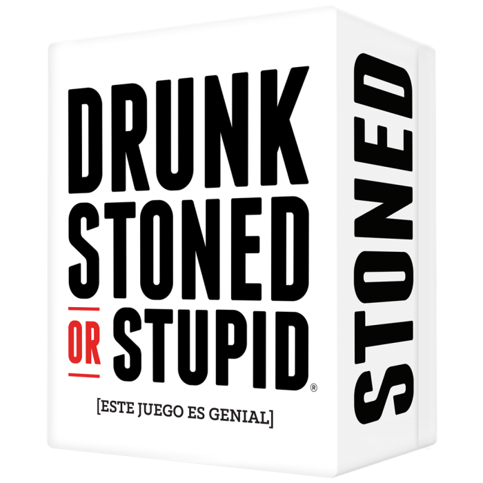 Drunk, stoned or stupid Drunk, stoned or stupid