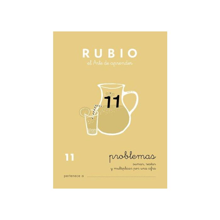 Cuaderno Rubio A5 Operaciones Y Problemas Nº 11 - Sumas, Restas Y Multiplicaciones Por Una Cifra (+7 Años) (Set de 10)