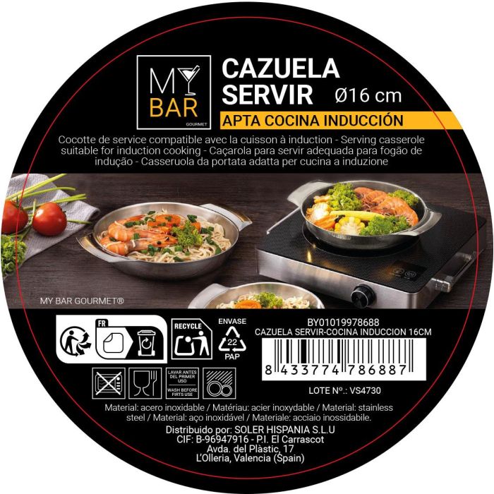 Inde Cazuela Inducción para Servir y Cocinar 16 cm 10 Inde Cazuela Inducción para Servir y Cocinar 16 cm 10