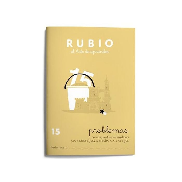 Rubio Cuaderno de Problemas Nº 15 - Matemáticas con Sumas, Restas, Multiplicaciones y Divisiones (10 Unidades) (10 Unidades)