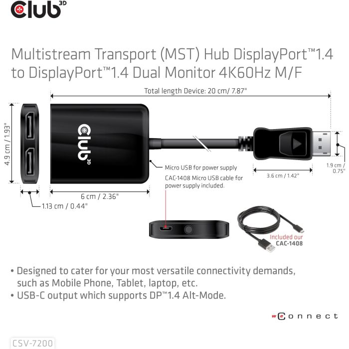 Club3D Multi Stream Transport Hub 1x DisplayPort a 2x DisplayPort 1.4, 4K 3840x2160 Pixeles 7 Club3D Multi Stream Transport Hub 1x DisplayPort a 2x DisplayPort 1.4, 4K 3840x2160 Pixeles 7