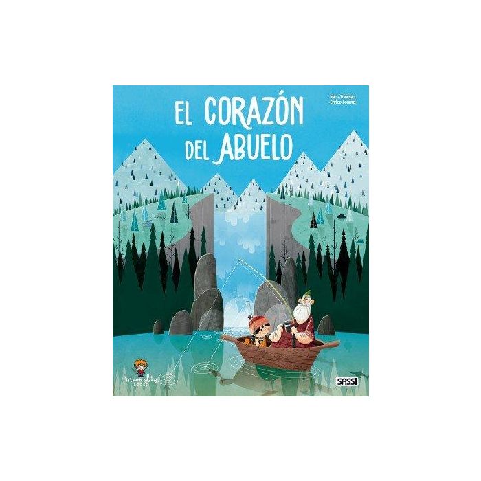Libro Ilustrado Sassi Manolito Books El Corazon Del Abuelo 40 Pag. (+5 Años)