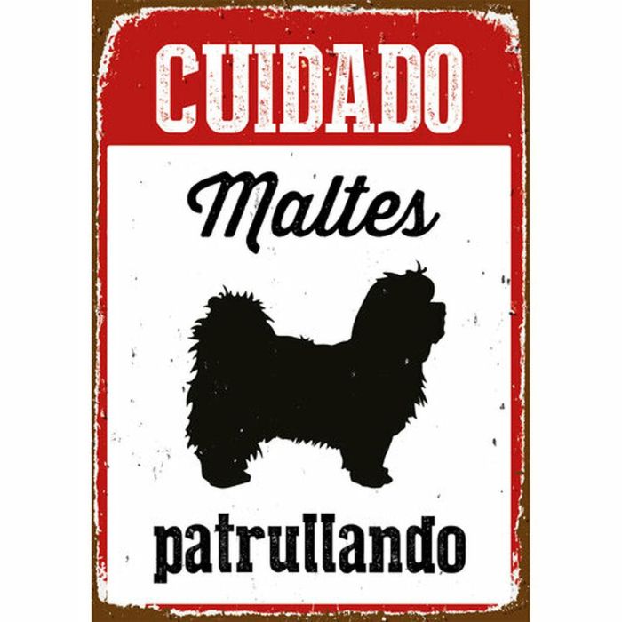 Placa Magnet & Steel Cuidado Maltés Patrullando 14,8 x 21 cm 0 Placa Magnet & Steel Cuidado Maltés Patrullando 14,8 x 21 cm 0
