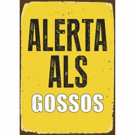 Placa Magnet & Steel Alerta als Gossos 14,8 x 21 cm Precio: 8.49999953. SKU: B1J2NYJYBE