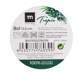 Bol de Melamina Tropic 13.5 cm Brillo - La Mediterranea (24 Unidades) Bol de Melamina Tropic 13.5 cm Brillo - La Mediterranea (24 Unidades)