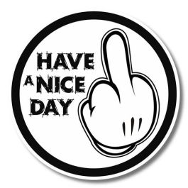 Pegatina Have A Nice Day Stock Last ADH06405 Pegatina Have A Nice Day Stock Last ADH06405