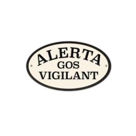 Placa Magnet & Steel Alerta Gos Vigilant 16,3 x 9,5 cm Precio: 17.69000035. SKU: B1J88JXRCE