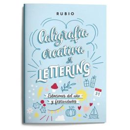 Rubio Cuaderno lettering Caligrafía creativa Estaciones del año y festividades para practicar y aplicar tus creaciones Precio: 3.69000008. SKU: B13P6HDN7G