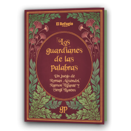 Los guardianes de las palabras Los guardianes de las palabras