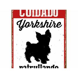 Placa Magnet & Steel Cuidado Yorkshire Patrullando 14,8 x 21 cm