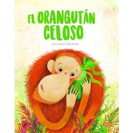 Libro Ilustrado Sassi Manolito Books El Orangutan Celoso 32 Pag. (+5 Años) Precio: 14.79000016. SKU: B1HY47BZSW