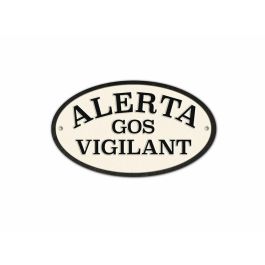 Placa Magnet & Steel Alerta Gos Vigilant 16,3 x 9,5 cm Precio: 18.79000046. SKU: B1J88JXRCE